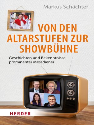 cover image of Von den Altarstufen zur Showbühne